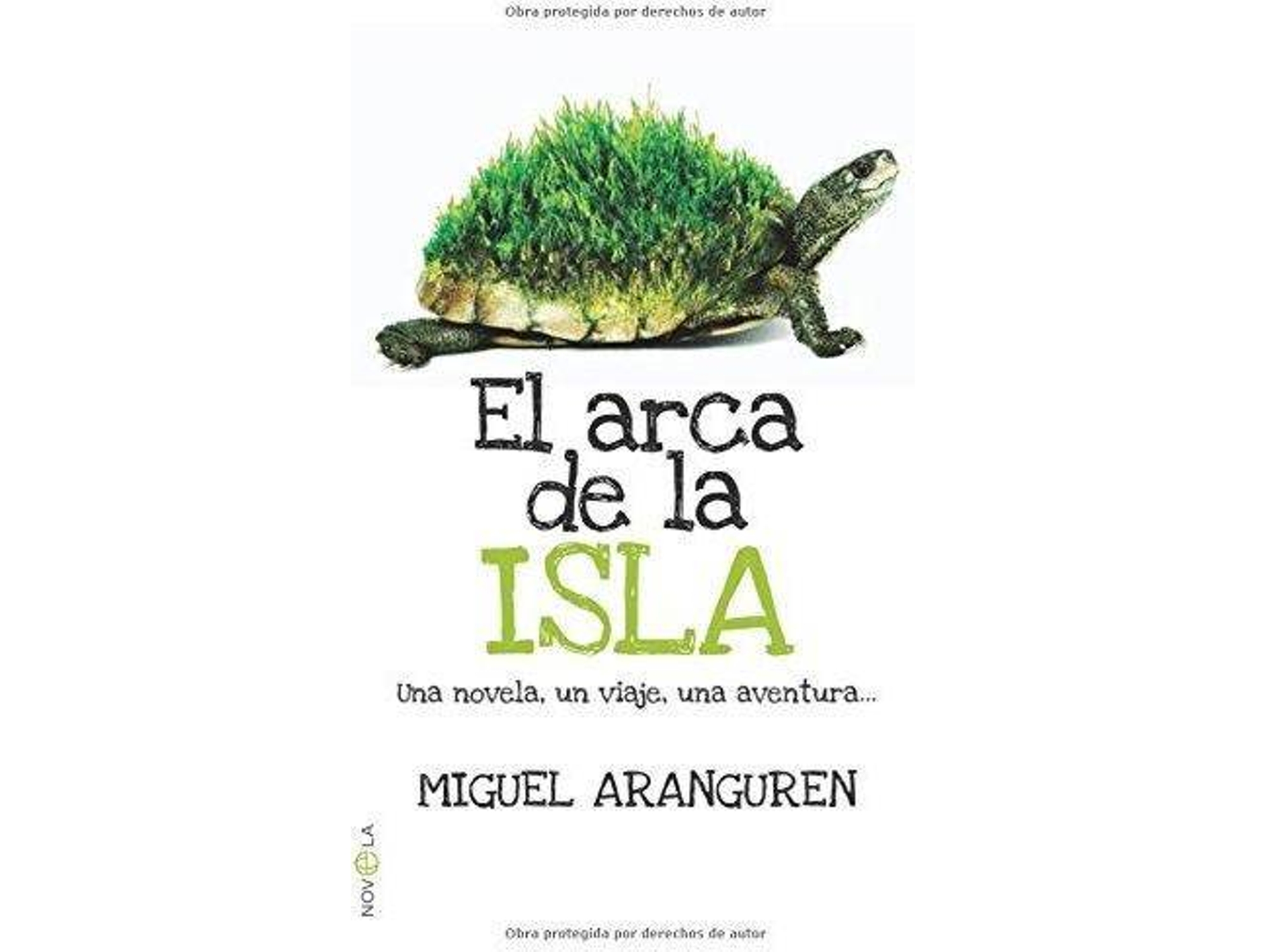 Libro El Arca De La Isla de Miguel Aranguren (Año de edición - 2011) 
