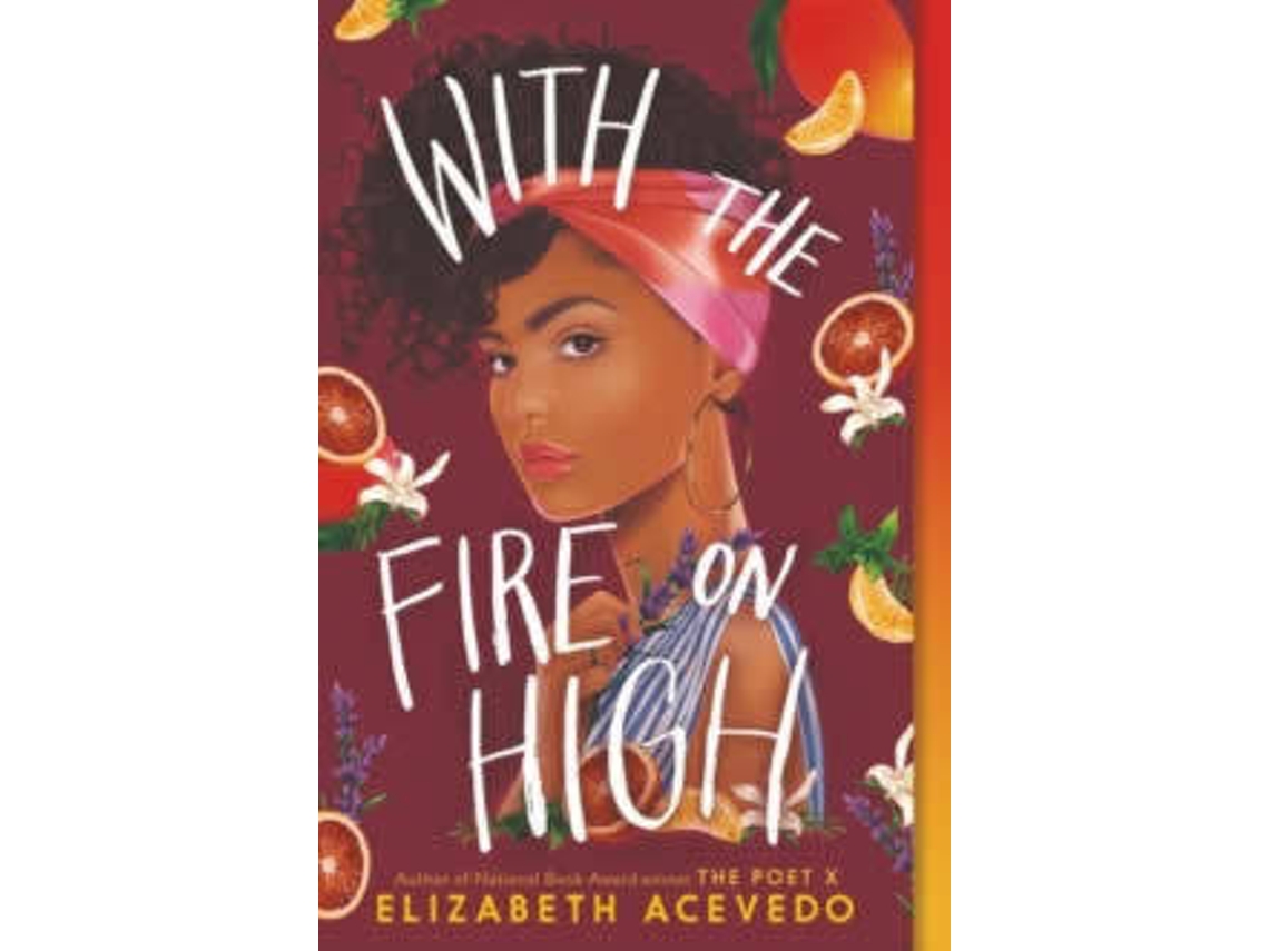 Libro With The Fire On High de Elizabeth Acevedo (Inglés)