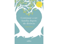 Libro Continuar a Ser da Família Depois do Divórcio de Cláudia Morais (Portugués)