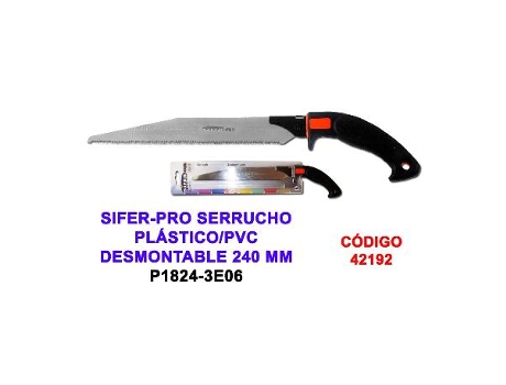 Sifer-pro serrucho plastico-pvc desmontable 240 mm p1824-3e06