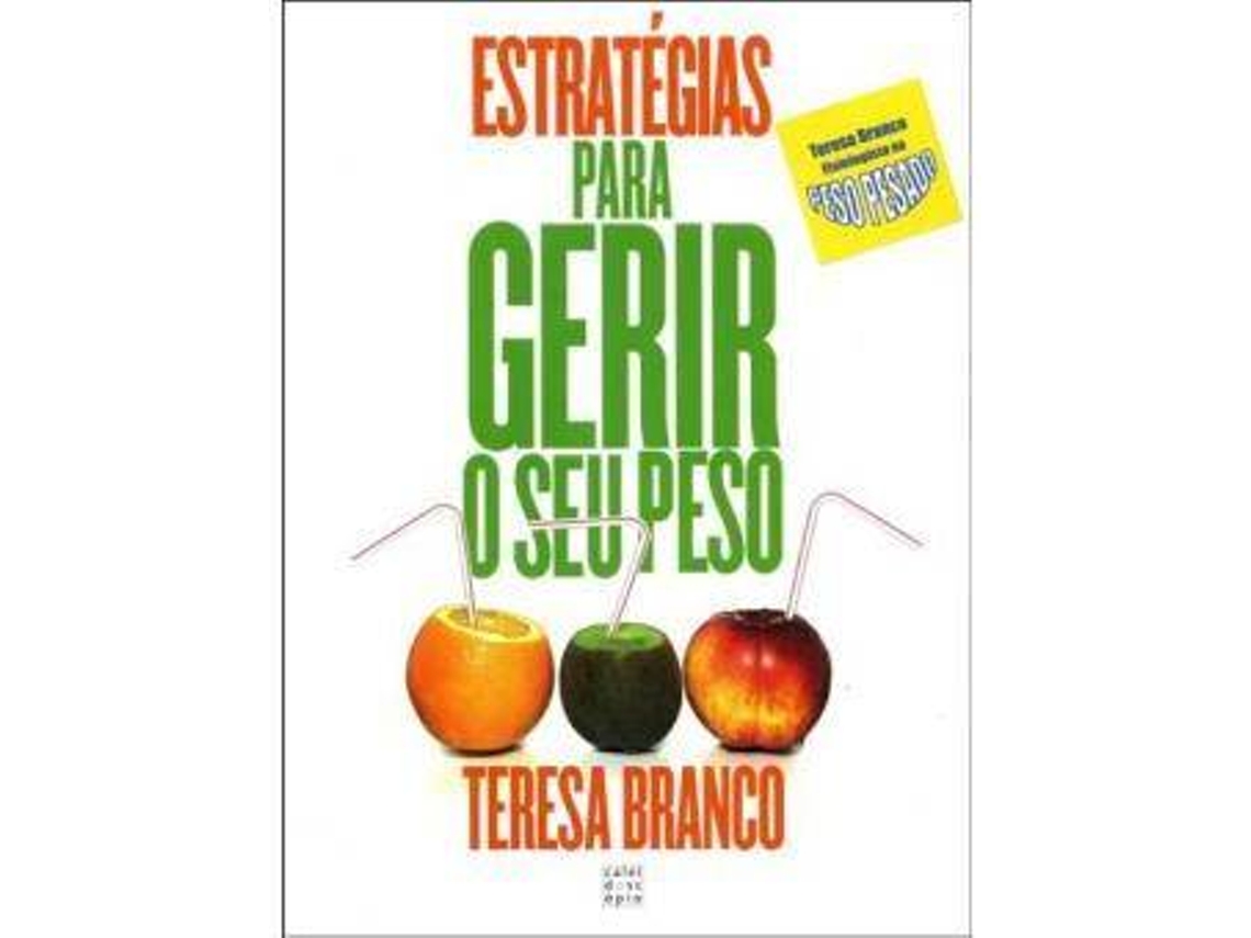 Libro Estratégias Para Gerir O Seu Peso de Teresa Branco (Portugués)
