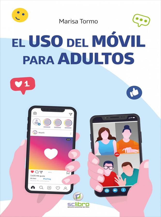 El Uso Del para adultos mensajes videollamadas redes sociales y mucho general libro marisa tormo navarro español