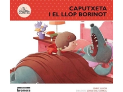 Libro Caputxeta I El Llop Borinot de Enric Lluch (Catalán)