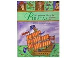 Libro Mi Primer Libro de Piratas de Jane Bingham, Ilustrado por Daniel Postgate (Español)
