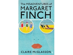 Libro The Misadventures Of Margaret Finch de Claire Mcglasson,  (Inglés)