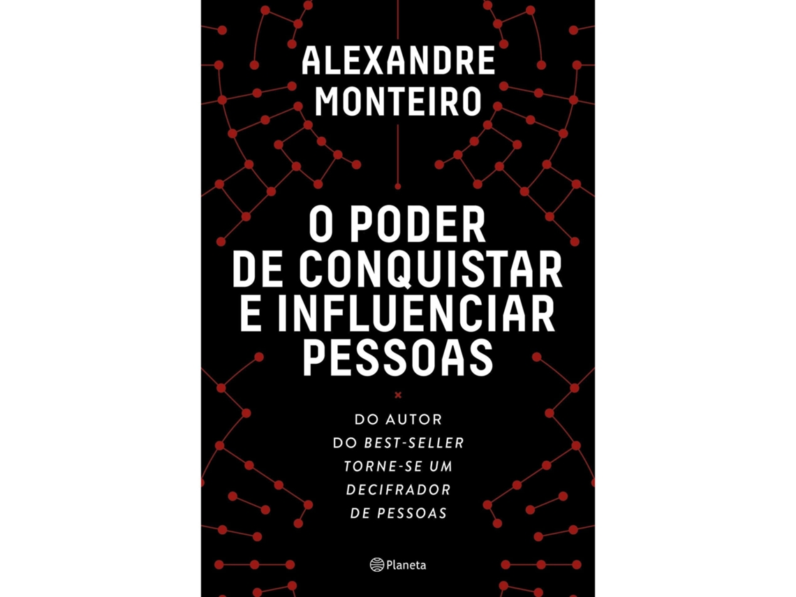 O Poder de Conquistar e Influenciar Pessoas
