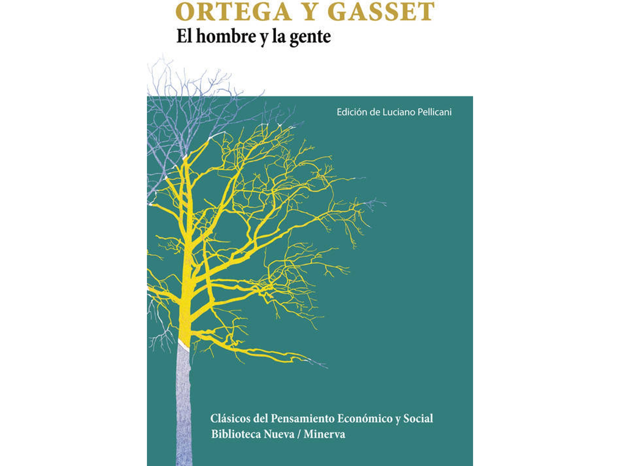Libro Hombre Y La Gente,El de Pellicani Ortega Y Gasset (Español)