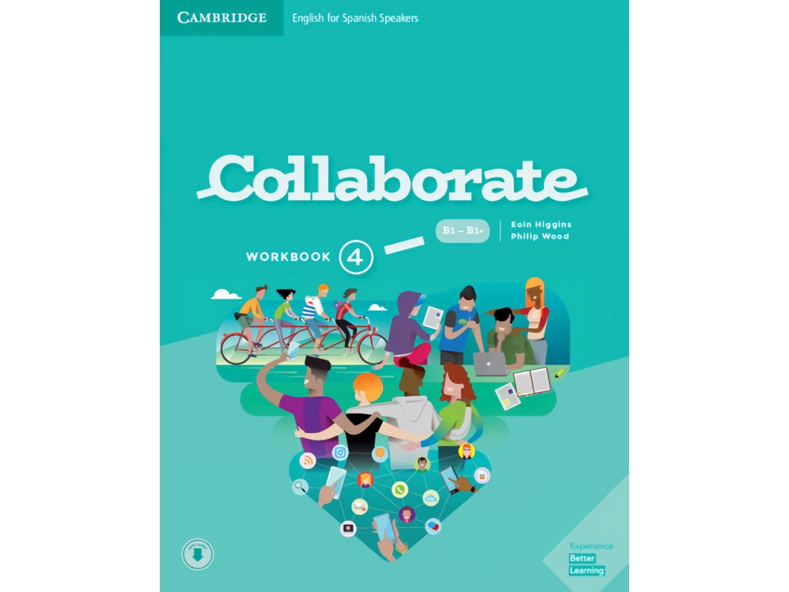 Libro Collaborate English For Spanish Speakers. Workbook With Practice Extra And Collaboration Plus. Level 4 de Eoin Higgins (Inglés)