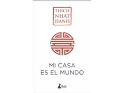 Libro Mi Casa Es El Mundi de Thich Nhat Hanh (Español)