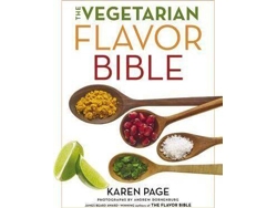 Libro The Vegetarian Flavor Bible The Essential Guide to Culinary Creativity with Vegetables, Fruits, Grains, Legumes, Nuts, Seeds, and More, Based on the Wisdom of Leading American Chefs de Karen Page e By Andrew Dornenburg (Inglés)