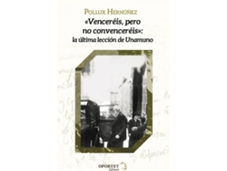 Libro Venceréis, Pero No Convenceréis de Pollux Hernuñez (Español)