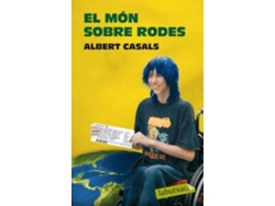 Libro El Món Sobre Rodes de Albert Casals I Serradó (Catalán)