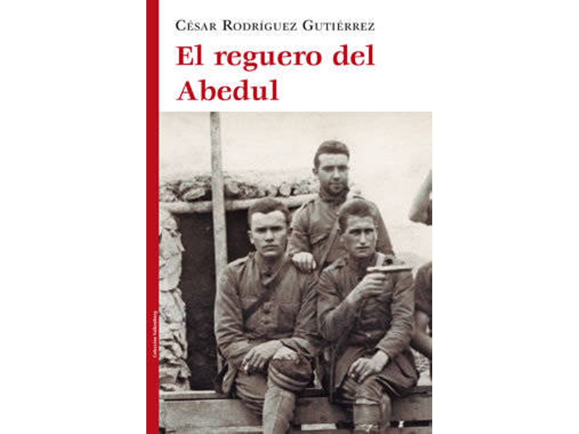 Libro El Reguero Del Abedul de César Rodríguez Gutiérrez (Español)