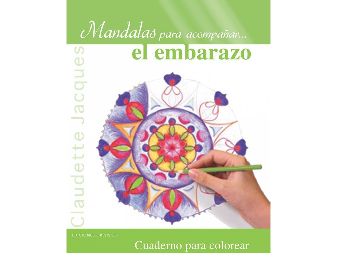 Libro Mandalas Para Acompañar El Embarazo de Claudette Jacques (Español)