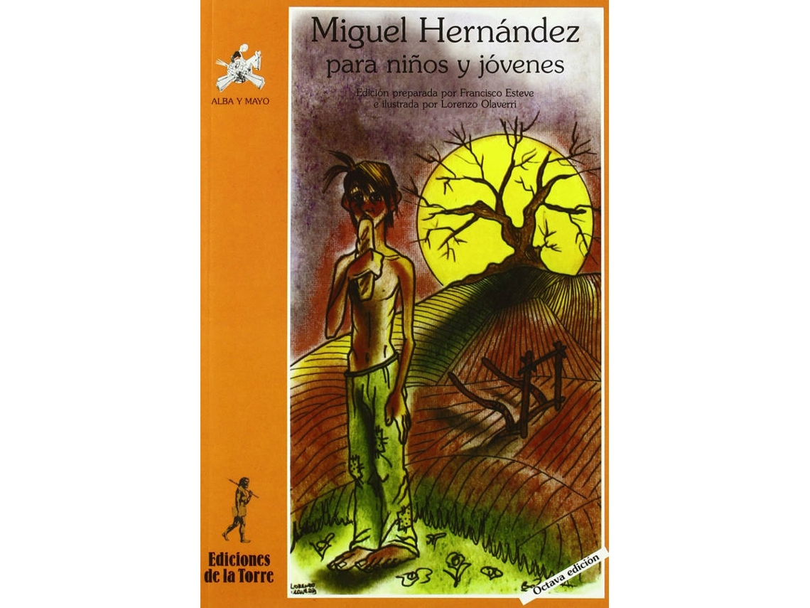 Libro Miguel Hernandez Para Niños Y Jovenes (8ªed.) de Francisco Esteve (Español)
