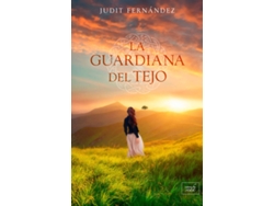 Libro La Guardiana Del Tejo de Fernández Judit (Español)