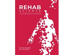 Libro Rehab Science de Tom Walters e Glen Cordoza (Inglés - Tapa Dura)