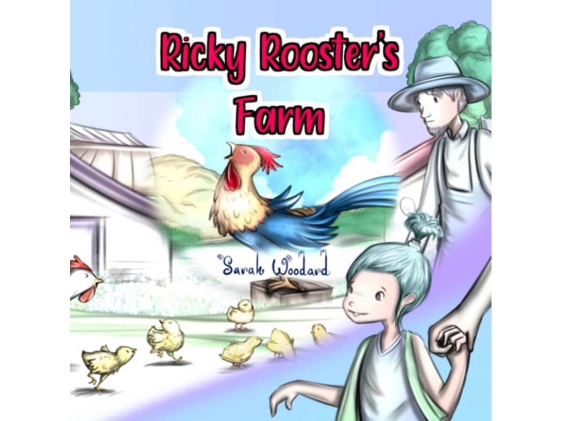 Libro Ricky Roosters Farm De Sarah Woodard (inglés)