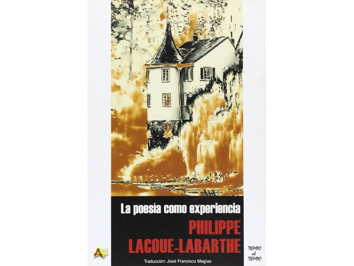 Libro La Poesía Como Experiencia de Philippe Lacoue-Labarthe (Español)