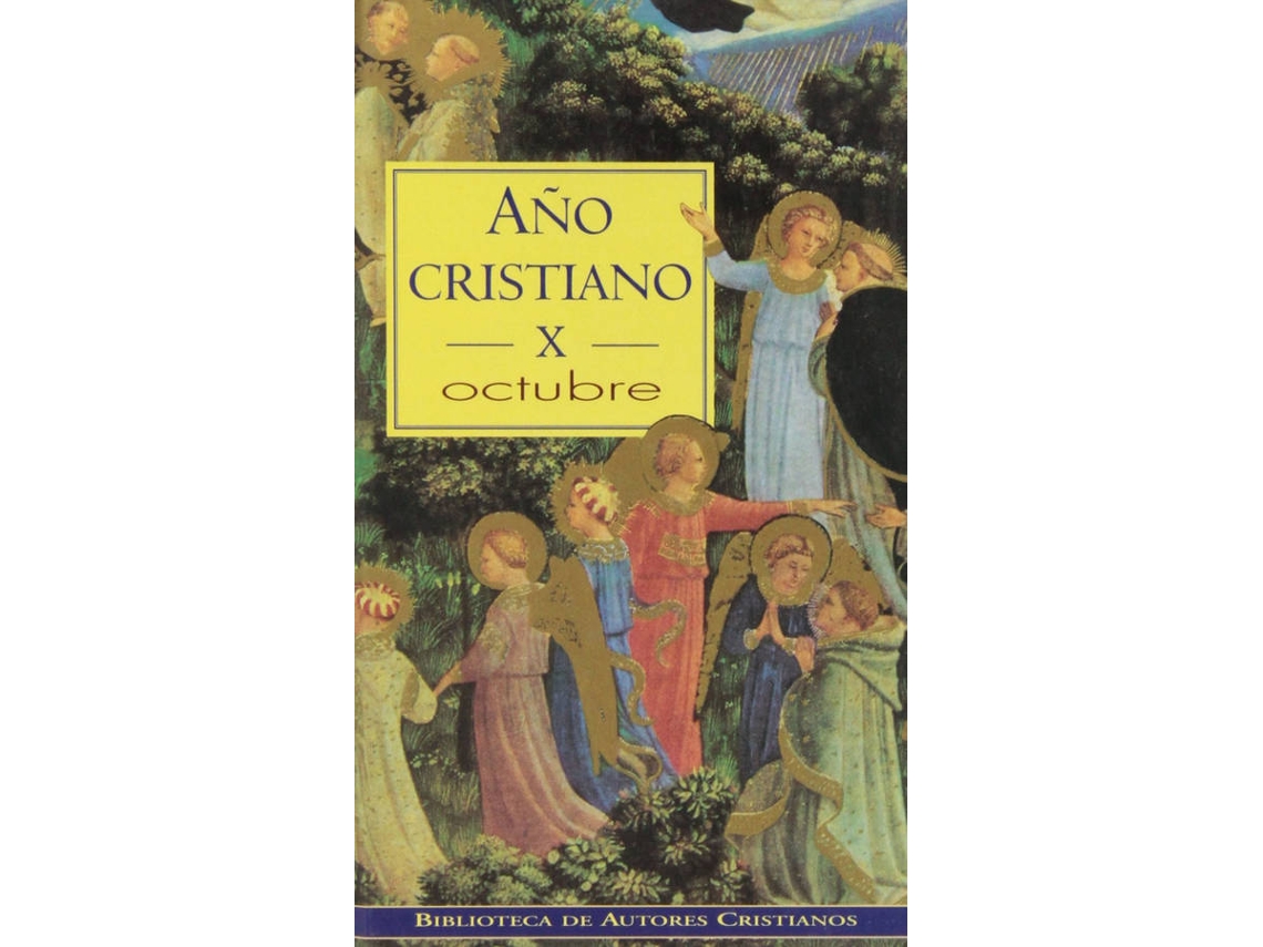 Libro Año Cristiano.X: Octubre de José Luis Repetto (Español)