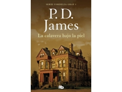 Libro La Calavera Bajo La Piel de P.D. James (Español)