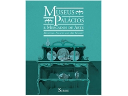 Libro Museus, Palácios E Mercados Da Arte de Miguel Cabral De Moncada (Portugués)