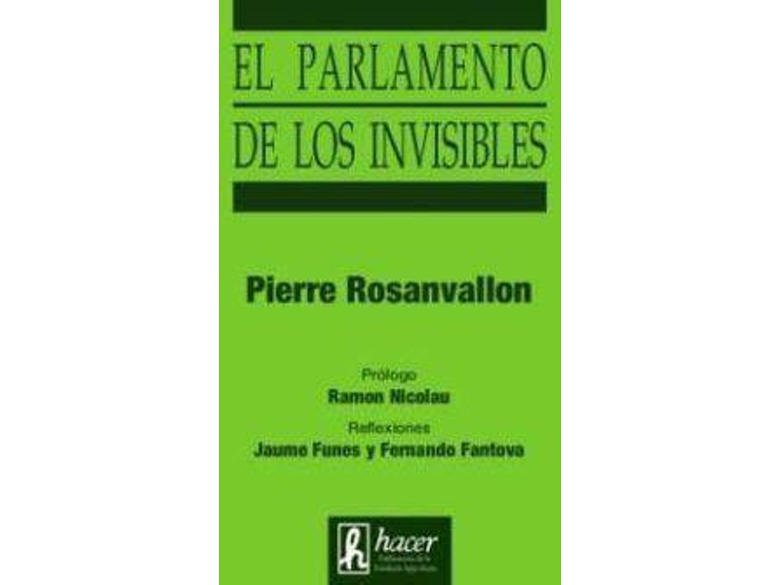 Libro El Parlamento De Los Invisibles de Pierre Rosanvallon (Español)