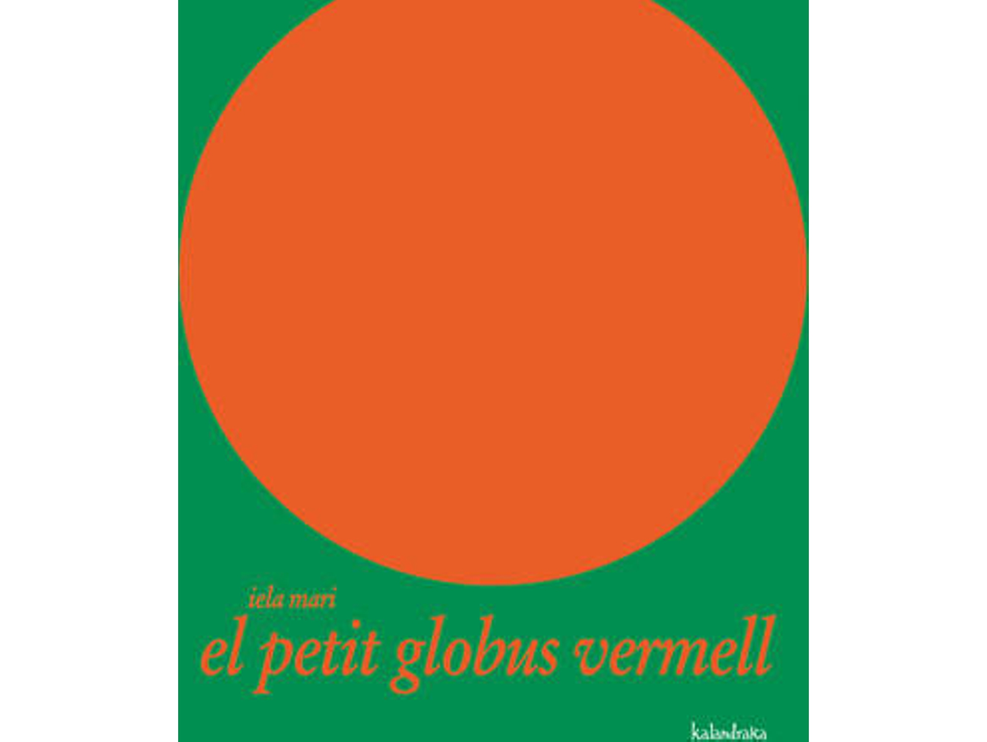 Libro El Petit Globus Vermell de Iela Mari (Catalán)
