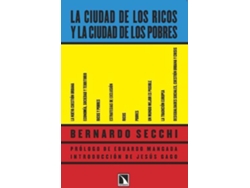 Libro La Ciudad De Los Ricos Y La Ciudad De Los Pobres de Bernardo Secchi (Español)