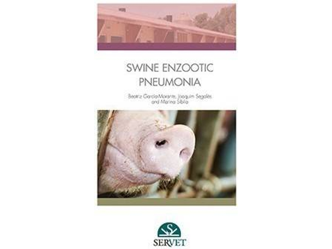 Libro Porcine Enzootic Pneumonia de B Garcia Morante (Inglés)