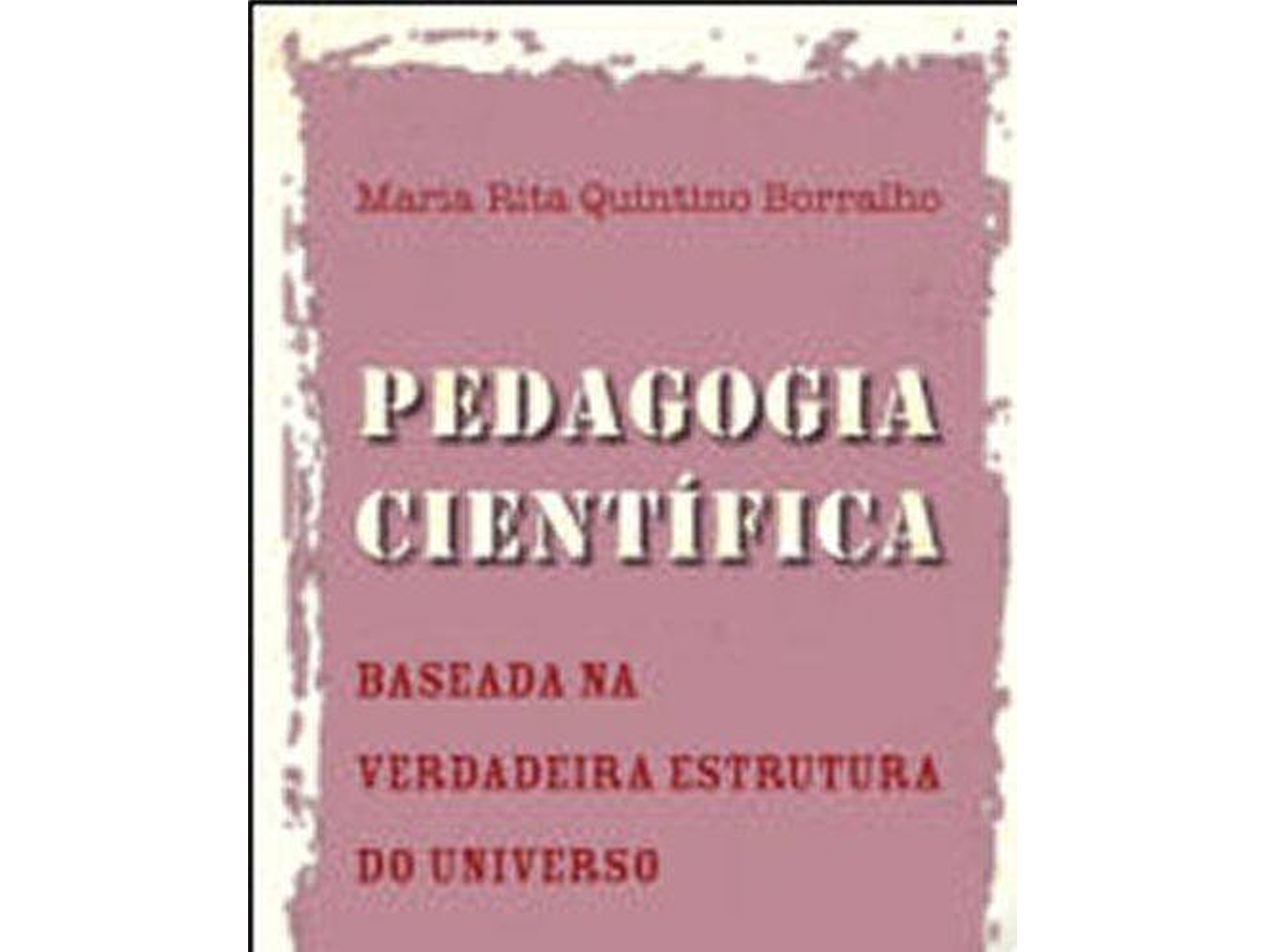 Libro Pedagogia Cientifica de Maria Rita Quintino Borralho (Portugués)