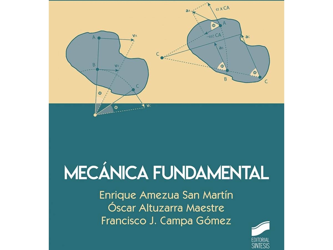 Libro Mecánica Fundamental de Enrique Amezua San Martín (Español)