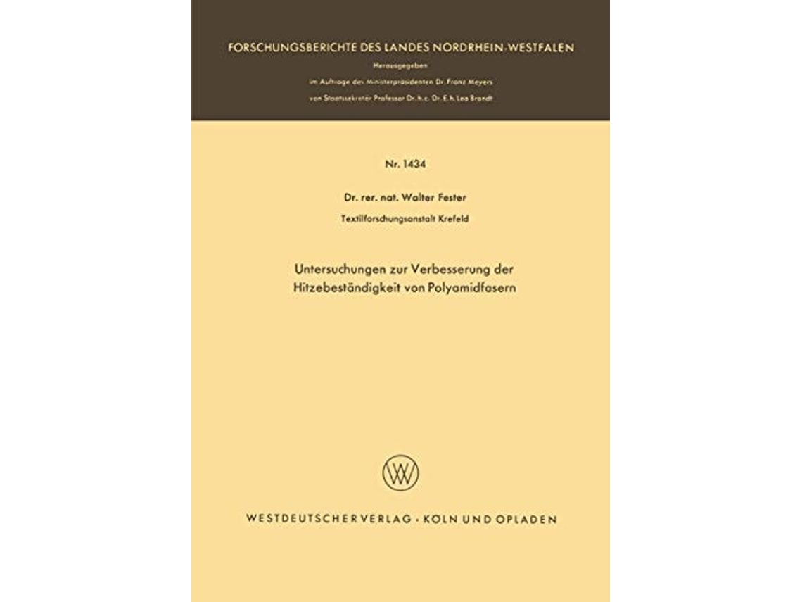 Libro Untersuchungen Zur Verbesserung Der Hitzebestandigkeit Von Polyamidfasern De Walter Fester (alemán)