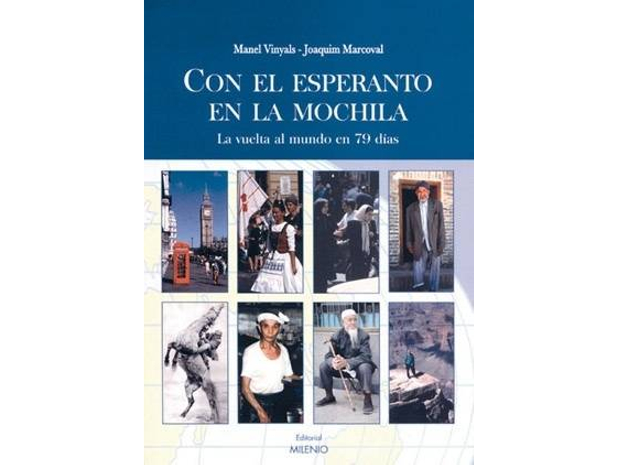 Libro Con El Esperanto En La Mochila. de Joaquim Marcoval e Manel Vinyals (Español)
