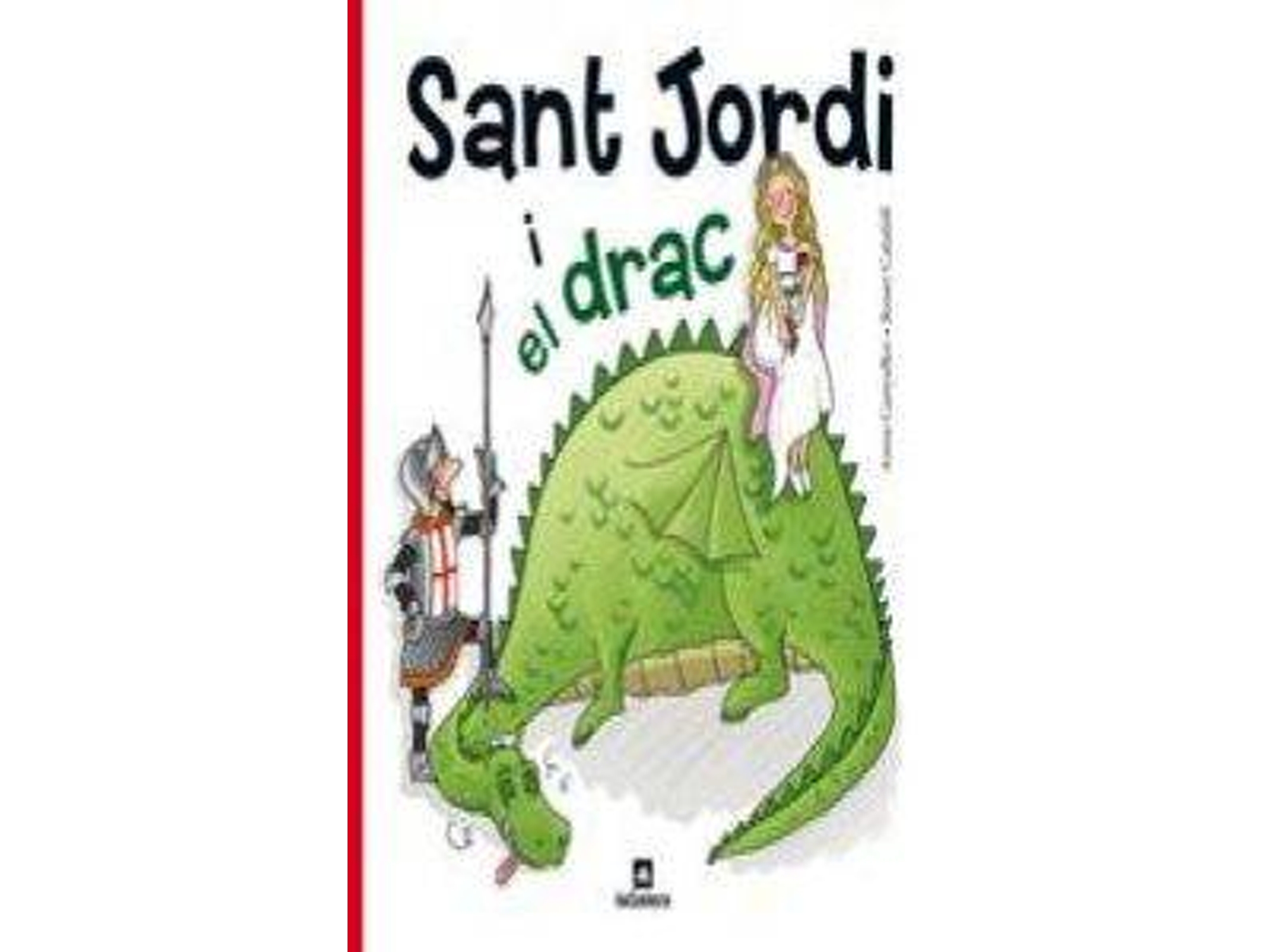 Libro Sant Jordi I El Drac de Anna Canyelles (Catalán)