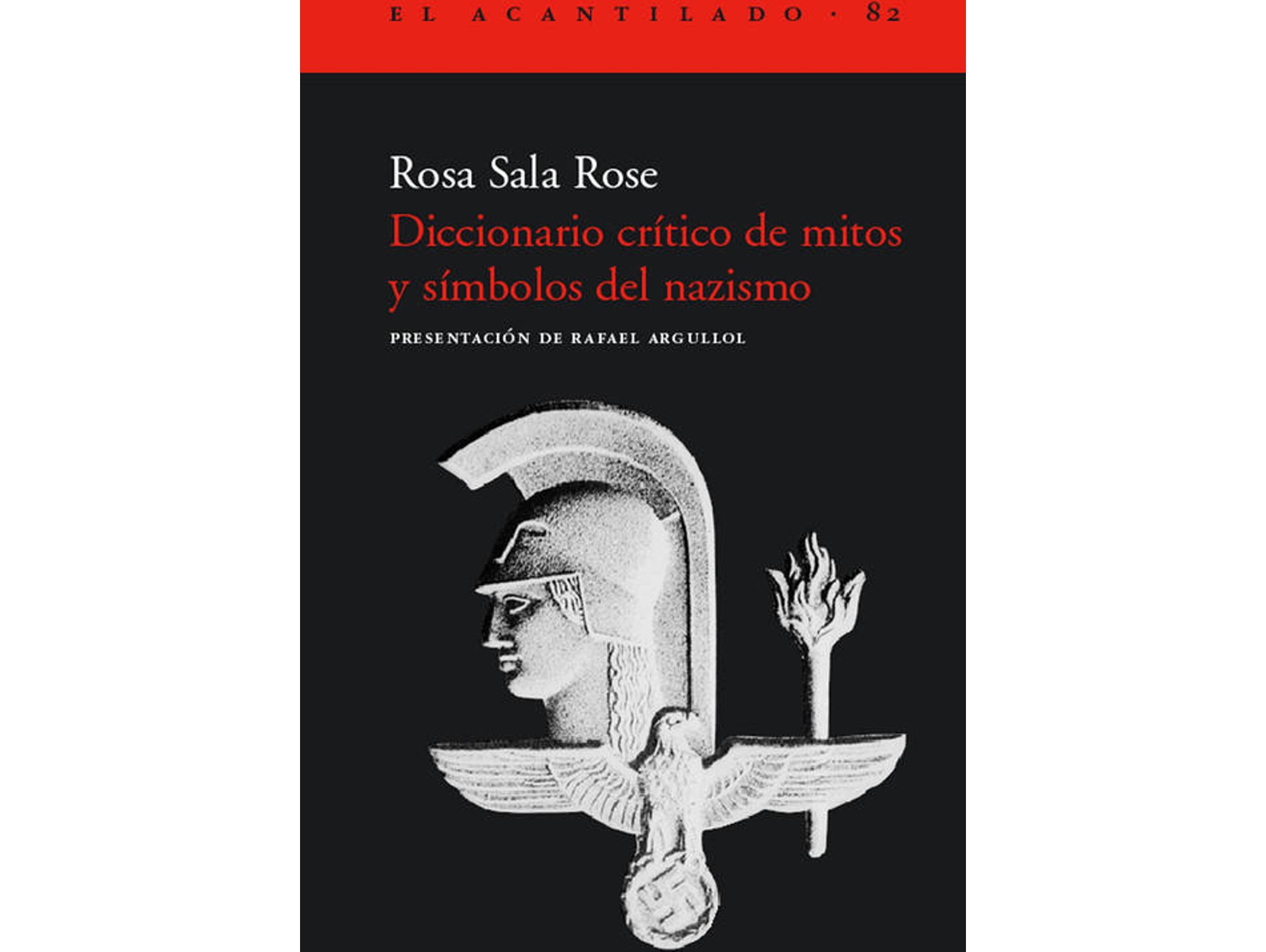 Libro Diccionario Crítico De Mitos Y Símbolos Del Nazismo de Rosa Sala Rose (Español)