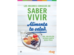 Libro Alimenta Tu Salud de Alfonso García, Ana Bellón (Español)