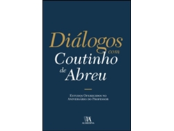 Libro Diálogos com Coutinho de Abreu de Ricardo Costa e Alexandre De Soveral Martins (Portugués)