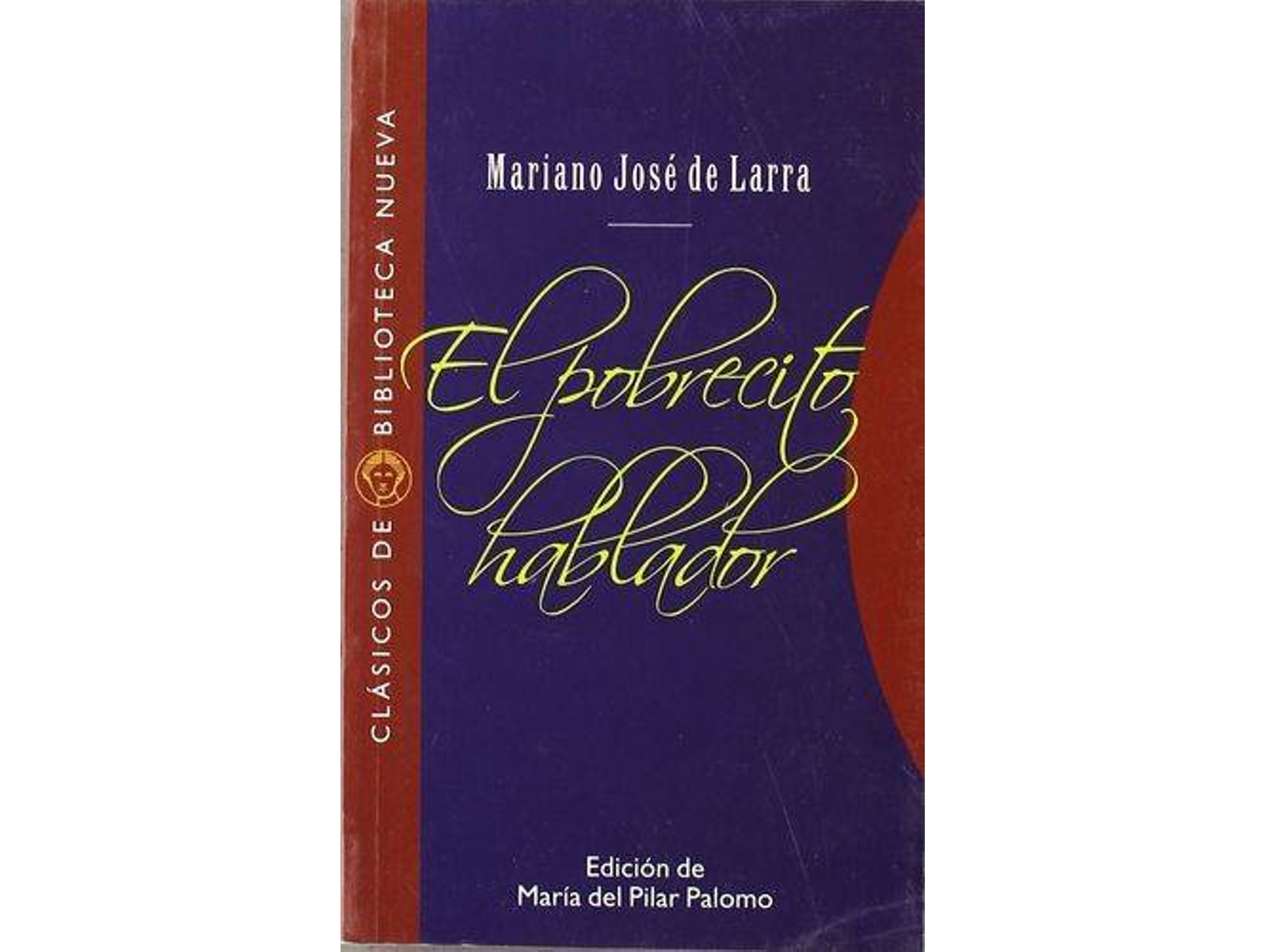 Libro El Pobrecito Hablador de Mariano Jose De Larra (Español)