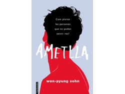 Libro Ametlla de Won-Pyung Sohn (Catalán)