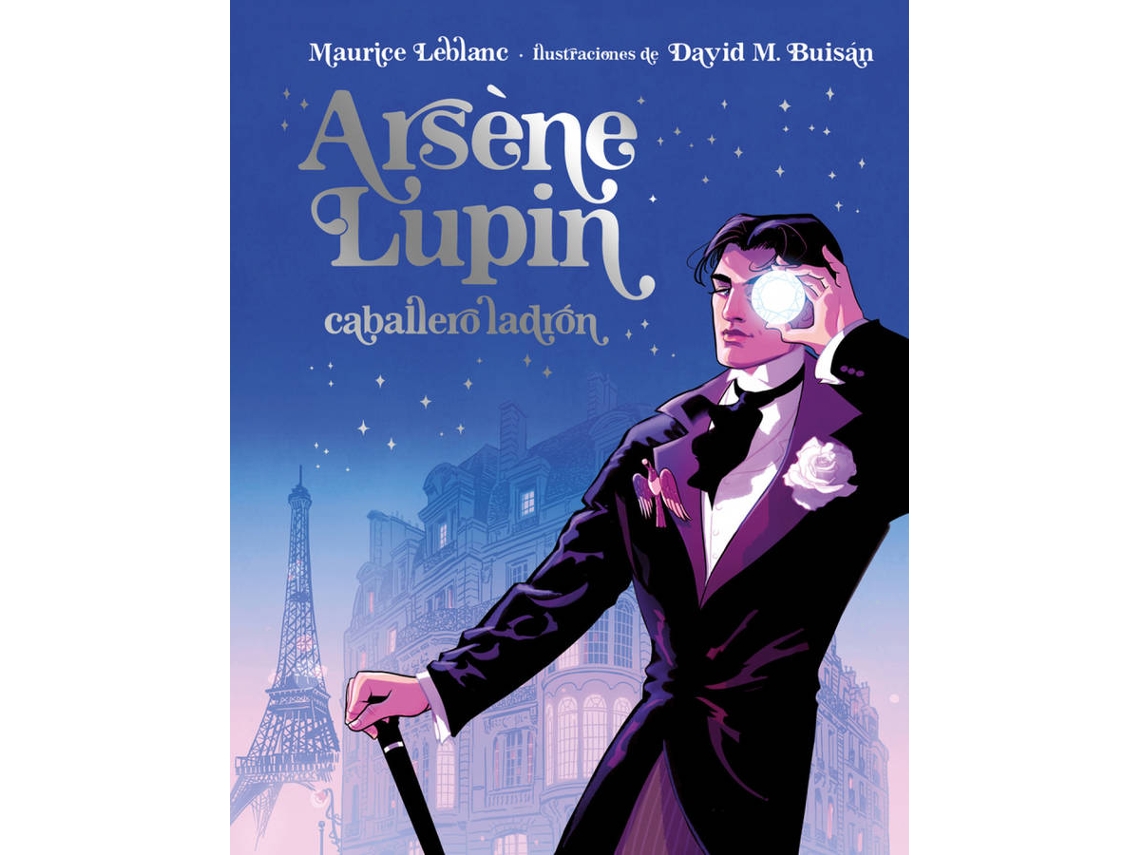 Libro Arsène Lupin, Caballero Ladrón. Edición Ilustrada de Maurice Leblanc (Español)