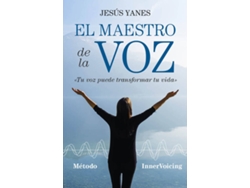 Libro El Maestro De La Voz de Jesús Yanes (Español)