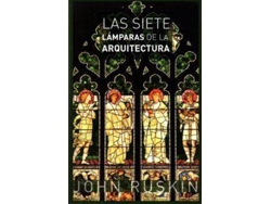 Libro Las Siete Lámparas De La Arquitectura de John Ruskin (Español)