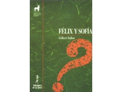 Libro Felix Y Sofia de Gilbert Talbot (Español)