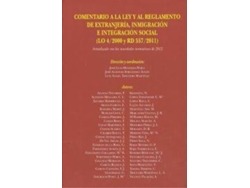 Libro Comentario A La Ley Reglamento Extranjeria Inmigración E Integración Social de Jose Luis Monereo (Español)