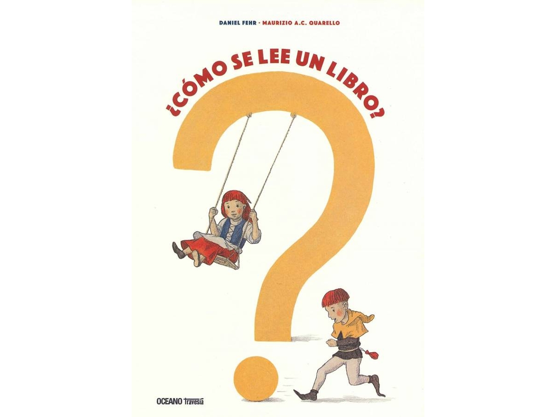 Libro ¿Cómo Se Lee Un Libro? de Daniel Fehr (Español)