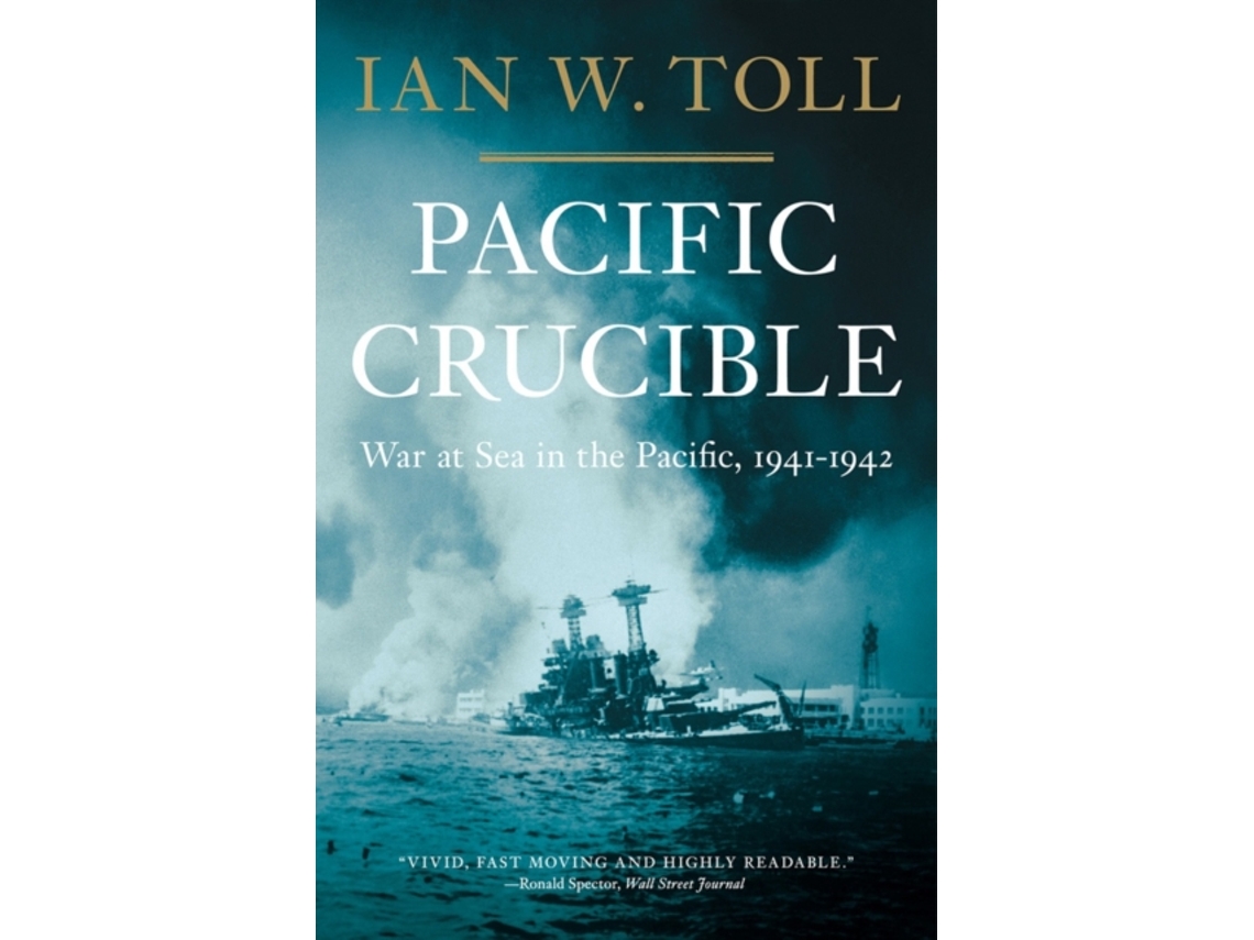 Libro Pacific Crucible de Ian W Toll (Inglés)