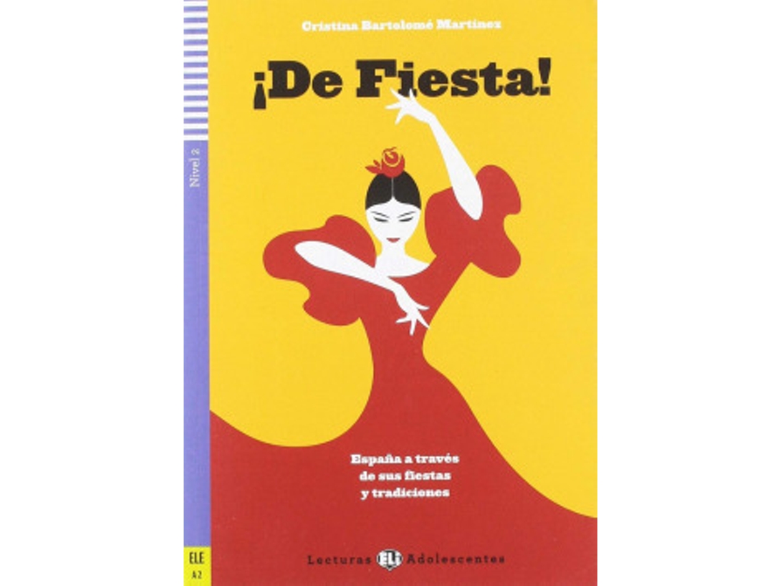 Libro De Fiesta! + Cd - Nivel 2 A2 de CRISTINA BARTOLOME (Castellano)