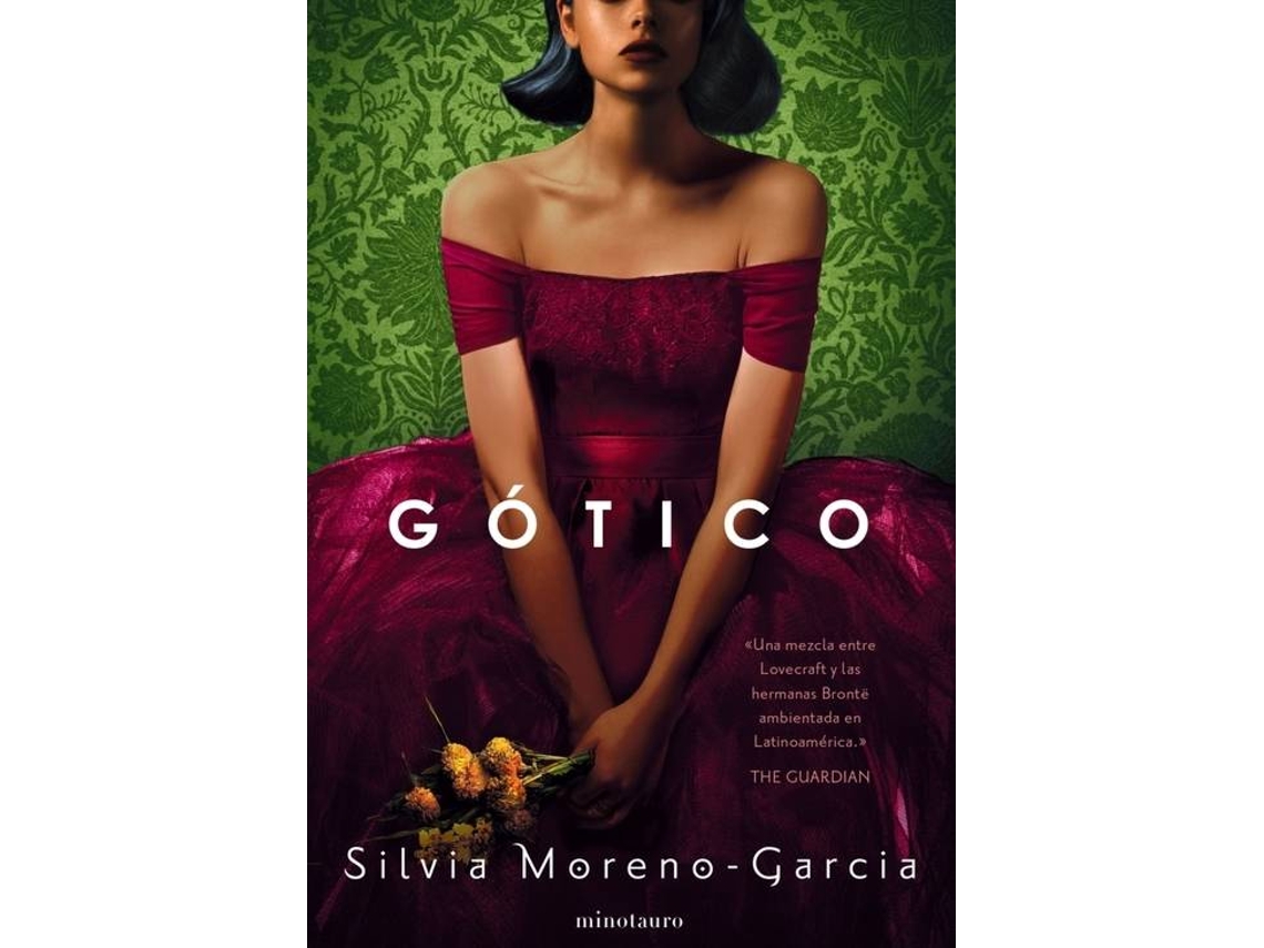 Libro Gótico de Silvia Moreno-García (Español)