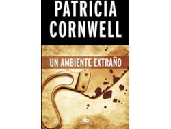 Libro Un Ambiente Extraño de Patricia Cornwell (Español)